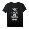 Lustiges Wintersport Skifahrer T-Shirt - Sind meine Ski okay? Perfekt für Skiurlaub, Piste & Skibegeisterte