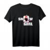 Schnee Skifahren Skifahrer Mädchen T-Shirt - Perfektes Geschenk für Skiliebhaberinnen und Schneemädchen