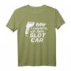 Slotcar Slotracing Handregler Hobby Spruch T-Shirt – Coole Geschenkidee für Racing Fans zum Geburtstag & Weihnachten