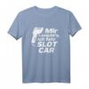 Slotcar Slotracing Handregler Hobby Spruch T-Shirt – Coole Geschenkidee für Racing Fans zum Geburtstag & Weihnachten