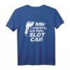 Slotcar Slotracing Handregler Hobby Spruch T-Shirt – Coole Geschenkidee für Racing Fans zum Geburtstag & Weihnachten