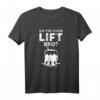 Do You Even Lift Snowboarden T-Shirt - Lustiges Wintersport-Shirt für Snowboarder und Snowboard-Fans