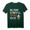 Ride Until You Die! Lustiges Snowboarder & Skifahrer T-Shirt für Apres Ski & Wintersport Fans – Perfektes Geschenk für Snowboarder und Skifahrer mit Humor