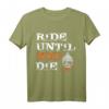 Ride Until You Die! Lustiges Snowboarder & Skifahrer T-Shirt für Apres Ski & Wintersport Fans – Perfektes Geschenk für Snowboarder und Skifahrer mit Humor