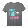 Lustiges Taekwondo Shirt Sorry I Can't - Für Mädchen & Jungen, Perfekt für Training, Turniere & Geschenkideen