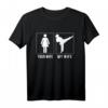 Taekwondo My Wife Your Wife T-Shirt – Perfektes Weihnachtsgeschenk für Taekwondo-Fans, Geburtstag & Jubiläum