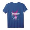 I'm a Taekwondo Girl - Much Cooler Kampfsport T-Shirt für Frauen mit Humor, perfekt für Taekwondo-Liebhaberinnen