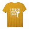 Ich Unterrichte Zukünftige Schwarze Gürtel Taekwondo T-Shirt – Lustiges Geschenk für Kampfsportliebhaber & zukünftige Schwarze Gürtel