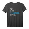 EAT SLEEP TAE KWON DO Repeat T-Shirt – Motivationsshirt für Kampfsportler in Herren, Damen & Kindergrößen