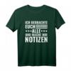Ich beobachte euch alle und mache mir Notizen - Witziges Spruch T-Shirt für Lehrer, Kollegen und neugierige Personen mit Humor