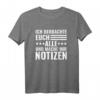 Ich beobachte euch alle und mache mir Notizen - Witziges Spruch T-Shirt für Lehrer, Kollegen und neugierige Personen mit Humor