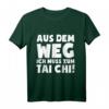 Lustiges Tai Chi Chuan T-Shirt: Ich Muss Zum Tai Chi - Originelles Geschenk für Tai Chi Fans zu Weihnachten, Geburtstag & Valentinstag