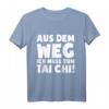 Lustiges Tai Chi Chuan T-Shirt: Ich Muss Zum Tai Chi - Originelles Geschenk für Tai Chi Fans zu Weihnachten, Geburtstag & Valentinstag