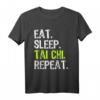 Eat Sleep Tai Chi Repeat Funny Taichi Chuan Gift T-Shirt – Humorvolles Martial Arts T-Shirt für Tai Chi & Taoismus Fans