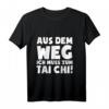 Ich Muss Zum Tai Chi - Lustiges Langarmshirt mit Spruch für Tai Chi & Qigong Fans, perfektes Geschenk für Weihnachten, Geburtstag & Valentinstag