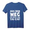 Ich Muss Zum Tai Chi - Lustiges Langarmshirt mit Spruch für Tai Chi & Qigong Fans, perfektes Geschenk für Weihnachten, Geburtstag & Valentinstag