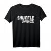 Shuffle Dance Dancer Grunge Grafik T-Shirt - Cooles Footwork Design für Tanzliebhaber & Street Dance Fans