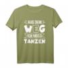 Tänzer Tänzerin Party Tanzschule T-Shirt - Lustiges Spruchshirt für Tanzbegeisterte, perfekte Geschenkidee für Geburtstag & Weihnachten