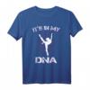 Niedliches Ballett seine in meine DNA Ballerina Tänzer T-Shirt - Lustiges Hunde-Geschenk für Hundeliebhaber, Weihnachten & Geburtstag