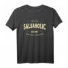 Salsa Tänzer Salsaholic T-Shirt – Perfekte Salsa Dance Kleidung & Geschenkidee für Salsa Fans, Partys & Kurse