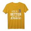 Tänzer Spruch Dance T-Shirt - Lustiges Tanzmotiv für Tänzer, Tanzlehrer und Tanzbegeisterte