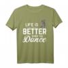 Tänzer Spruch Dance T-Shirt - Lustiges Tanzmotiv für Tänzer, Tanzlehrer und Tanzbegeisterte