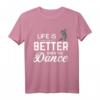 Tänzer Spruch Dance T-Shirt - Lustiges Tanzmotiv für Tänzer, Tanzlehrer und Tanzbegeisterte