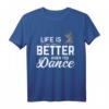 Tänzer Spruch Dance T-Shirt - Lustiges Tanzmotiv für Tänzer, Tanzlehrer und Tanzbegeisterte