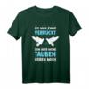 Brieftauben Taubenzüchter Geschenk T-Shirt mit lustigem Spruch – Perfekt für Taubenliebhaber, Züchter und Brieftaubensportfans