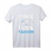 Der Tut Nix Der Will Nur Tauchen T-Shirt - Perfektes Geschenk für Taucher, Tauchclub & Tauchurlaub