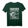 Lustiges Taucher Spruch T-Shirt – Originelle Taucher Geschenkidee für Kollegen & Taucher mit Humor