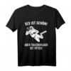 Sex ist schön aber Tauchurlaub ist öfter - Lustiges Taucher T-Shirt für Männer und Frauen als Geschenk für Taucher, Taucherinnen & Tauchpartner