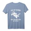 Sex ist schön aber Tauchurlaub ist öfter - Lustiges Taucher T-Shirt für Männer und Frauen als Geschenk für Taucher, Taucherinnen & Tauchpartner
