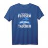 Reicht Mir Die Flossen Der König Will Tauchen T-Shirt – Humorvolles Geschenk für Taucher, Schwimmer & Wassersportler