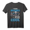 I Wore Masks Before It Was Cool Lustiges Tauchen T-Shirt – Perfekt für Taucher, Meeresliebhaber & Unterwasserabenteuer
