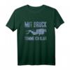 Mit Druck Komme Ich Klar Tauch- & Schnorchel-T-Shirt – Perfektes Geschenk für Taucher, Taucherinnen & Schnorchler im Urlaub