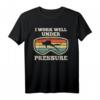 I Work Well Under Pressure - Lustiges Taucher T-Shirt für Meeresliebhaber, Tauchlehrer & Abenteurer als Geschenk zu Weihnachten oder Geburtstag