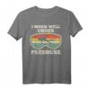I Work Well Under Pressure - Lustiges Taucher T-Shirt für Meeresliebhaber, Tauchlehrer & Abenteurer als Geschenk zu Weihnachten oder Geburtstag