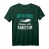 Unter Druck Kann Ich Arbeiten Taucher T-Shirt - Lustiges Motiv für Taucher, Tauchlehrer & Freitaucher