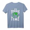 It's Tennis Time Tennisspieler T-Shirt – Perfektes Geschenk für Tennisfans und Spieler
