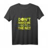 Lustiges Tennis Spruch T-Shirt mit Tennis Ball – Witziges Statement für Tennisspieler & Fans, ideales Geschenk für Geburtstag, Vatertag, Muttertag & Weihnachten