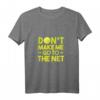Lustiges Tennis Spruch T-Shirt mit Tennis Ball – Witziges Statement für Tennisspieler & Fans, ideales Geschenk für Geburtstag, Vatertag, Muttertag & Weihnachten