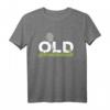 Tennis Geschenk für Tennisspieler - Lustiges Old Schmetterhand T-Shirt für Verein, Turnier & Geburtstag