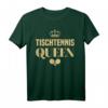 Tischtenniskönigin Spruch mit Tischtennisschläger - Lustiges Tischtennis T-Shirt für Frauen, perfekt für Wettkämpfe & Liebhaber