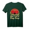 Don´t call it pingpong - Es heißt Tischtennis T-Shirt für Spieler, Trainer und Vereinsmitglieder mit lustigem Spruch