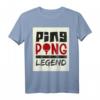 Ping Pong Legend Tischtennis Team T-Shirt - Lustiges Hobbyshirt für Spieler und Fans, perfekt für Mannschaften und Einzelspieler