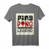 Ping Pong Legend Tischtennis Team T-Shirt - Lustiges Hobbyshirt für Spieler und Fans, perfekt für Mannschaften und Einzelspieler