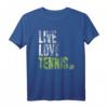 Live Love Tennis Spieler Tenniskleidung - Lustiges Tennis Outfit für Herren, Damen & Kinder, Perfekt als Geschenk für Turniere & Anlässe