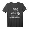 Ich spiele Tennis, was ist deine Superkraft? Lustiges Tennis T-Shirt für Damen, Herren & Kinder – Perfekt für Turniere, Vereins- und Hobbyspieler