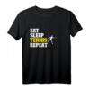 Eat Sleep Tennis Repeat - Tennisspieler Geschenk T-Shirt mit Motiv für Tennisfans, Trainer & Verein